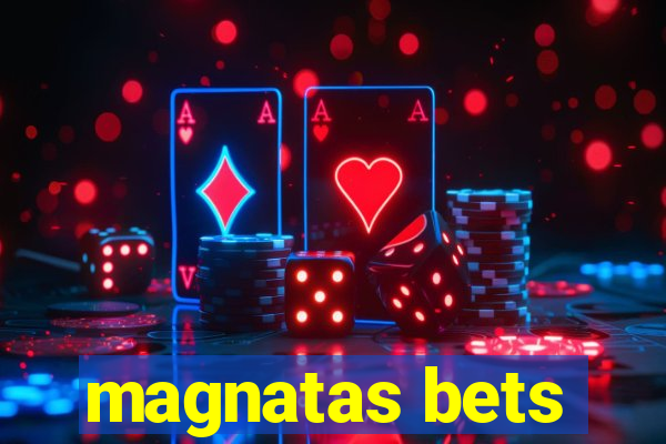 magnatas bets